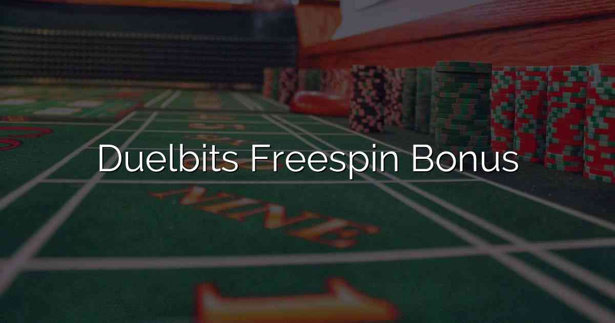 Duelbits Freespin Bonus