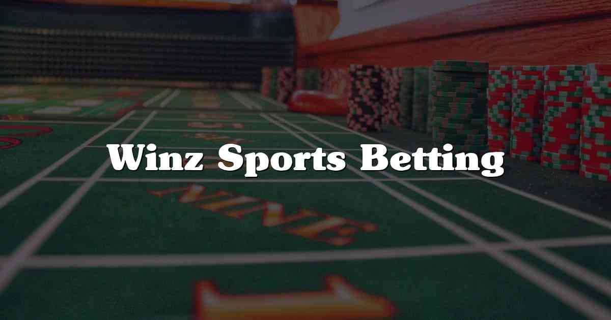 Winz Sports Betting